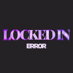 ERR0R - "Locked In" (prod. Franky M)