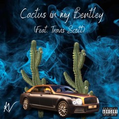 Kodi Vaughn ~ Cactus In My Bentley (Feat. Travis Scott)
