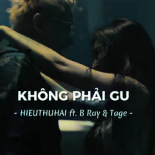 REMIX - Không Phải Gu - Hieu Thu Hai Ft. BRay (CLICK Buy 4 FREE)