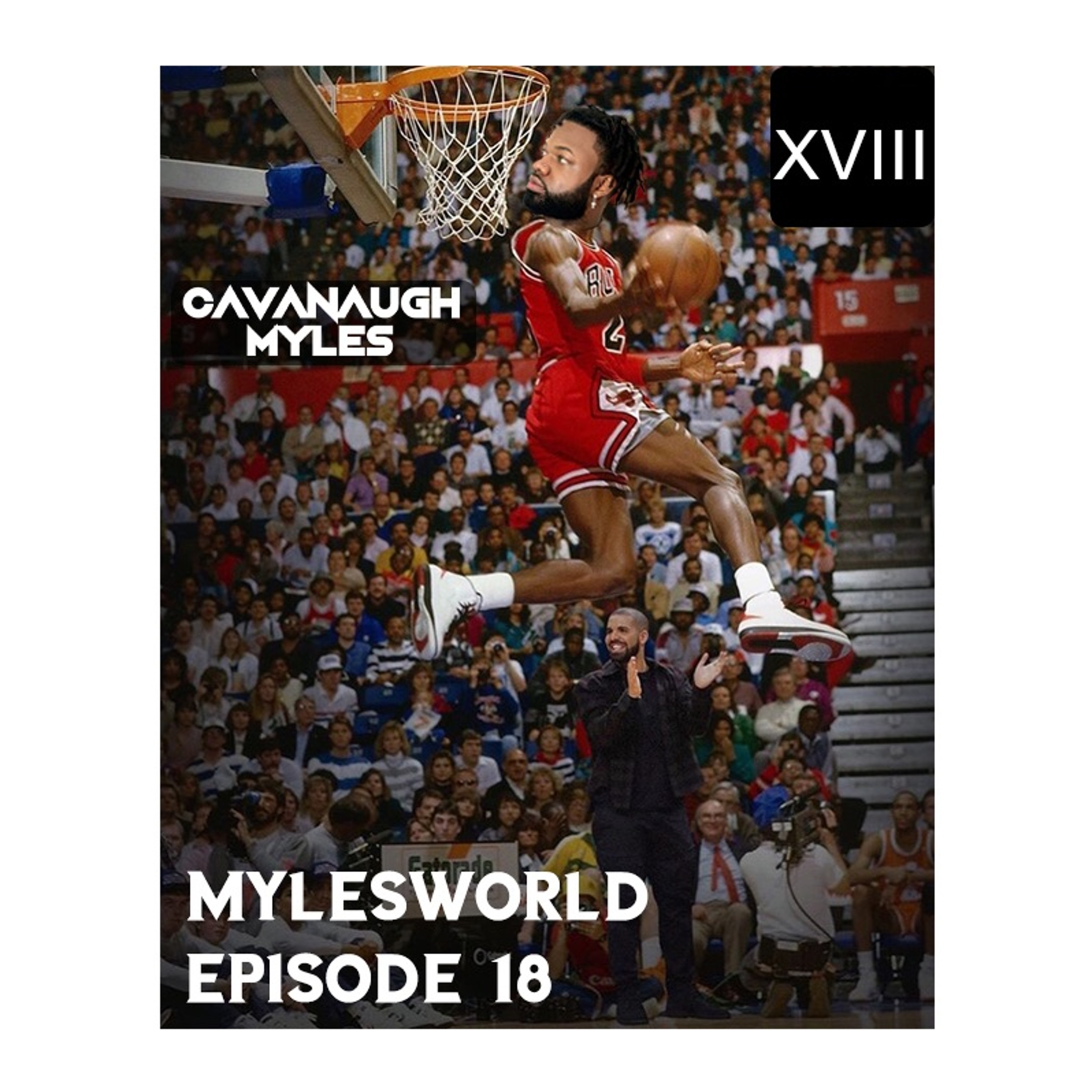 Mylesworld Episode 18