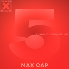 x5 : MAX CAP