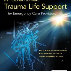 DOWNLOAD International Trauma Life Support for Emergency Care Providers Itls ePub