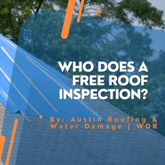 Who Does a Free Roof Inspection?