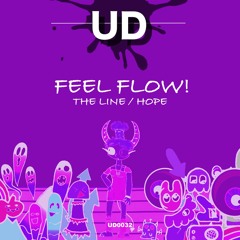 Feel Flow! - Hope (Streaming Edit) [UD]