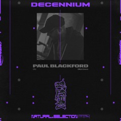 DECENNIUM - Paul Blackford (CPU, Militant Science)