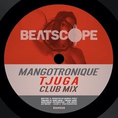 Mangotronique - Tjuga (Club Mix)