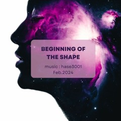 Beginning of the shape(Munute_AI Mastering)