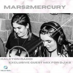 Halcyon Radio 7.16.20 Mars2Mercury Exclusive Mix