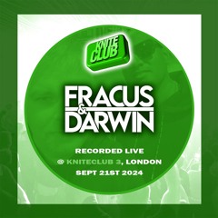 Fracus & Darwin - Live @ Kniteclub 3, Scala, London (21.09.24)