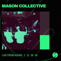 Mason Collective Live at Sound on 11.28.25