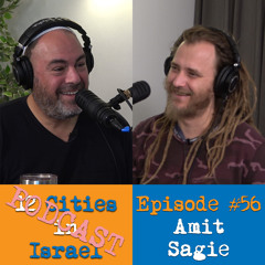 Episode 56 - Amit Sagie - A Gifted Musician and a Prolific Producer