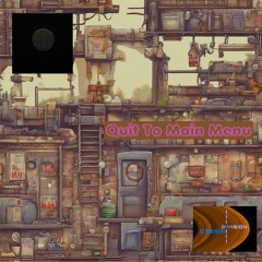 Quit To Main Menu