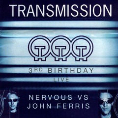 NERVOUS & JOHN FERRIS Live at Transmission 3rd Birthday