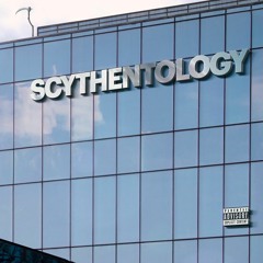Scythentology (prod. dedrxnk)