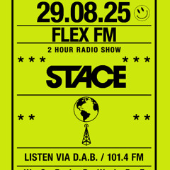 FRIDAY 29 08 2025 -DJ STACE - FLEX FM SHOW (SHOW 22)
