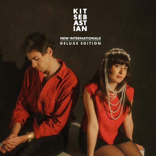 Kit Sebastian - 'New Internationale (Deluxe Edition)'