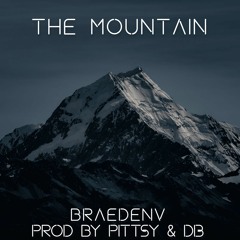 The Mountain (Prod. by Pittsy & DB)