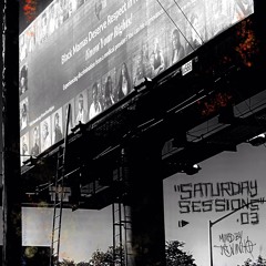 SATURDAY SESSIONS .03