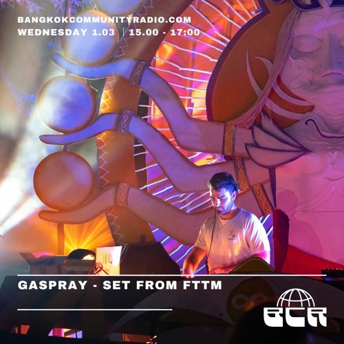 Gaspray - Set From FTTM - 1st March 2023