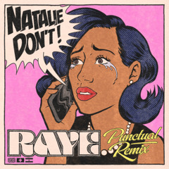 Natalie Don't (Punctual Remix)
