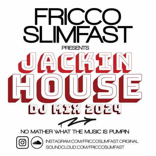 Jackin & House DJ Mix (10/24)