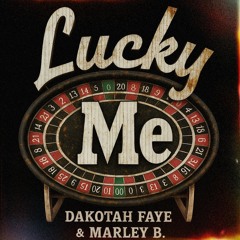 Lucky Me (Feat. Marley B.)