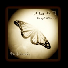 LA LUZ EN TI (The Light Within You) Flugelhorn/Strings version