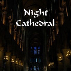 Night Cathedral