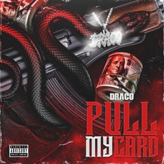Pull My Card