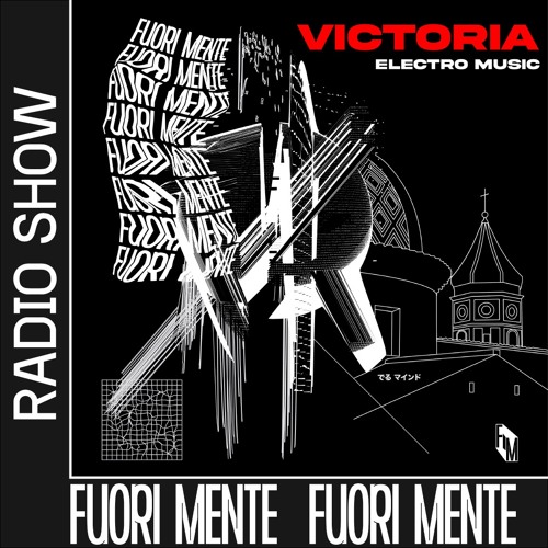 Victoria Radio Show | Electro Music | Dubstep |