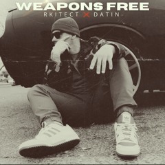 R.kitect x Datin - Weapons Free