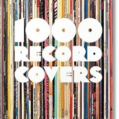 Download❤️eBook✔ 1000 Record Covers (Bibliotheca Universalis)--multilingual (English, French and Ger