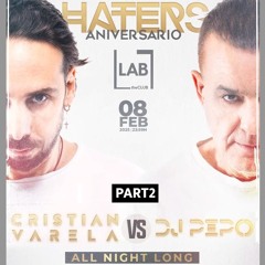 ANIVERSARIO_HATERS(8.FEB.25)_VARELA_VS_PEPO_PARTE2
