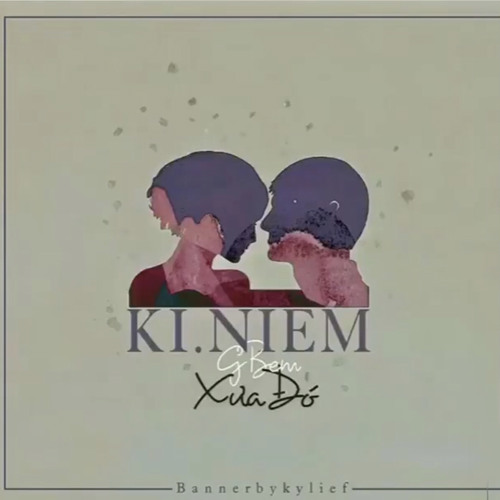 Kỉ Niệm Xưa Đó - GBem