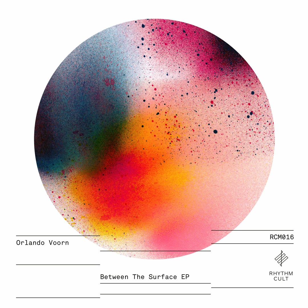 Orlando Voorn / Between the Surface EP Orlando Voorn / Between the Surface EP
