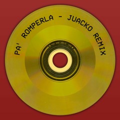 Pa' Romperla - Bad Bunny Ft. Don Omar (Juacko Remix)