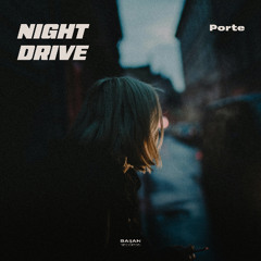 Porte - Night Drive