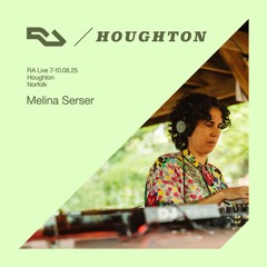 RA Live - Melina Serser - Houghton, 2025