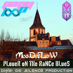 MooDyFLoW - PLoueR oN THe RaNCe BLueS !