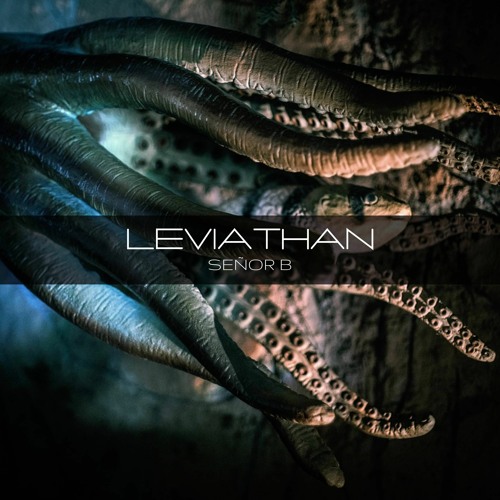 Leviathan (Original Theme by Señor B)