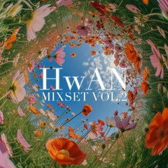 HwAN MIXSET VOL.2