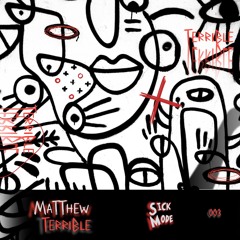 Matthew - Terrible (Original Mix)