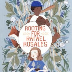 Read Pdf Rooting for Rafael Rosales Kurtis Scaletta (Author)