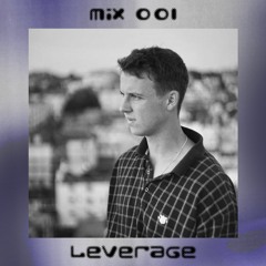 Mix 001 — Leverage