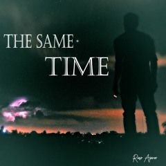 The Same Time
