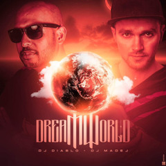 DJ Diablo x DJ Madej - DreamWorld - [2022]