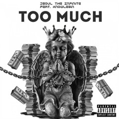 Too much Ft Knowlegin