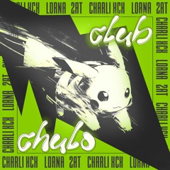 2AT x Charli XCX x Lorna  -  Club Chulo  ..••°° // JUKE 165
