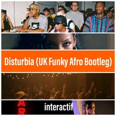 Disturbia (UK Funky Afro Bootleg)[free download]