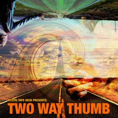 Two Way Thumb